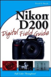Nikon D200 Digital Field Guide