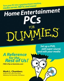 Home Entertainment PCs For Dummies