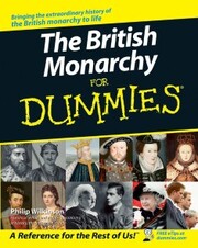 The British Monarchy For Dummies