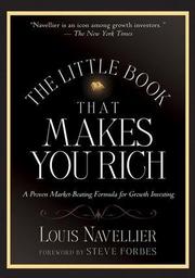 The Little Book That Makes You Rich: A Proven Mark et-Beating Formula for Growth Investing