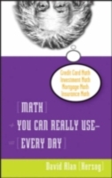 Math You Can Really Use--Every Day