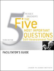 Peter Drucker's The Five Most Imortant Question Self Assessment Tool