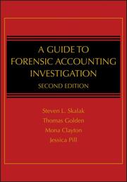 The Auditor's Guide to Forensic Accounting Investigations