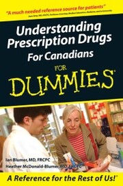 Understanding Prescription Drugs For Canadians For Dummies - Cover
