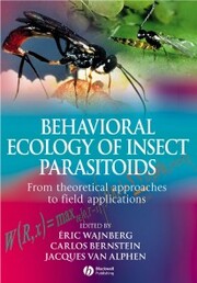 Behavioral Ecology of Insect Parasitoids - Cover
