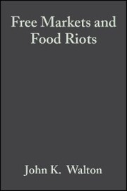 Free Markets and Food Riots