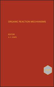 Organic Reaction Mechanisms 2008