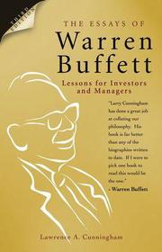 The Essays of Warren Buffet: Lessons for Investors and Managers