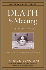 Death by Meeting