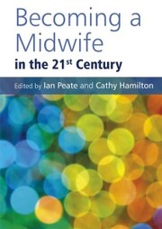Becoming a Midwife in the 21st Century - Cover