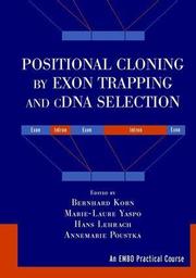 Positional Cloning by Exon Trapping and cDNA Selection - Cover