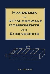 Handbook of RF/Microwave Components and Engineering