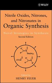 Nitrile Oxides, Nitrones & Nitronates in Organic Synthesis
