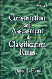 Construction and Assessment of Classification Rules