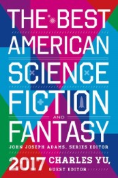 The Best American Science Fiction and Fantasy 2017 - Cover