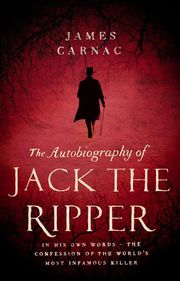 The Autobiography of Jack the Ripper
