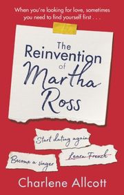 The Reinvention of Martha Ross