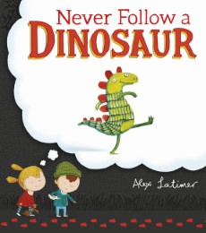 Never Follow a Dinosaur - Cover