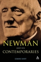 Newman and His Contemporaries