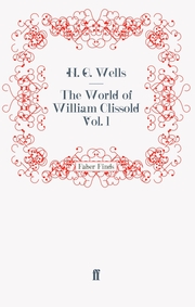 The World of William Clissold Vol.1