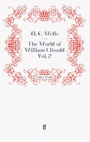 The World of William Clissold Vol.2