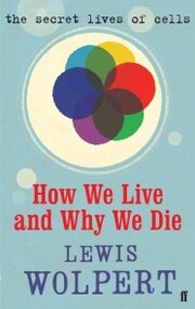 How We Live and Why We Die - Cover