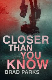 Closer Than You Know