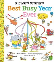 Richard Scarry's Best Busy Year Ever - Cover
