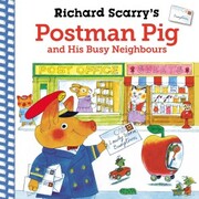 Richard Scarry's Postman Pig and His Busy Neighbours - Cover