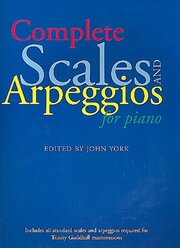 Complete Scales and Arpeggios for Piano