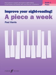 Improve your sight-reading! A Piece a Week Grade 1