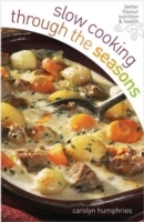 Slow Cooking Through the Seasons