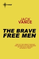 Brave Free Men