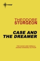Case and the Dreamer