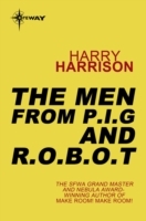 Men from P.I.G and R.O.B.O.T