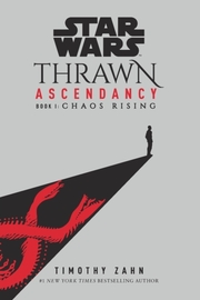 Star Wars: Thrawn Ascendancy - Chaos Rising