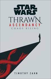 Star Wars: Thrawn Ascendancy - Chaos Rising