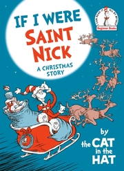 If I Were Saint Nick - by the Cat in the Hat