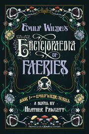 Emily Wilde's Encyclopeadia of Faeries - Cover
