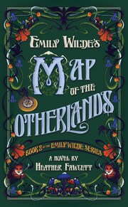Emily Wilde's Map of the Otherlands - Cover