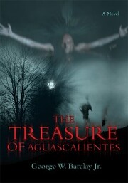 The Treasure of Aguascalientes