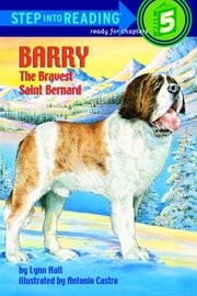 Barry: The Bravest Saint Bernard