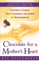 Chocolate For a Mother's Heart