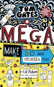 Tom Gates - Mega Make and Do and Stories Too!