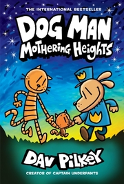 Dog Man - Mothering Heights