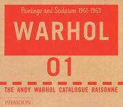 The Andy Warhol Catalogue Raisonné, Paintings and Sculpture 1961-1963