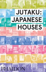 Jutaku: Japanese Houses - Cover