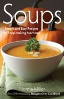 Soups: Simple and Easy Recipes for Soup-making Machines - Cover
