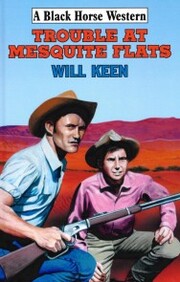 Trouble At Mesquite Flats