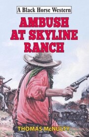Ambush at Skyline Ranch